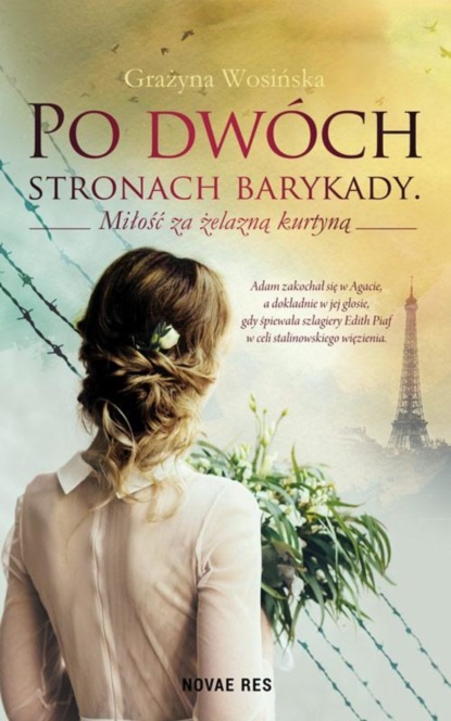 Grażyna Wosińska - Po dwóch stronach barykady