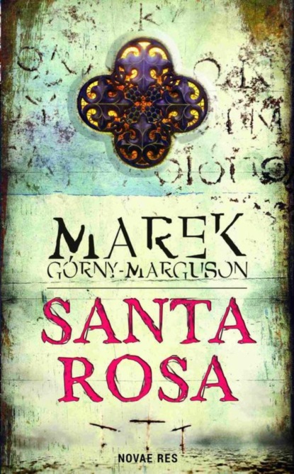 Marek Górny-Marguson - Santa Rosa