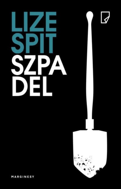 Lize Spit — Szpadel