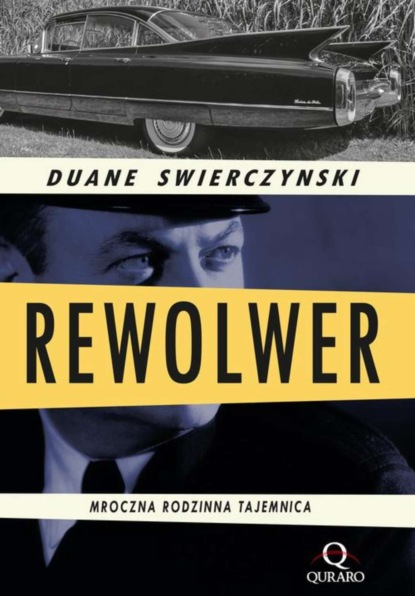 Duane Swierczynski - Rewolwer