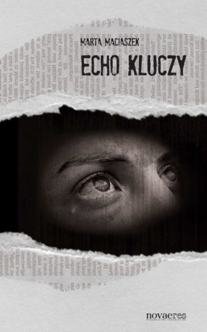 Marta Maciaszek — Echo kluczy