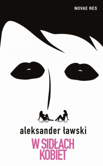 Aleksander Ławski — W sidłach kobiet