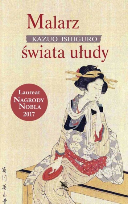 Kazuo Ishiguro — Malarz świata ułudy