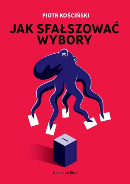 

Jak sfałszować wybory