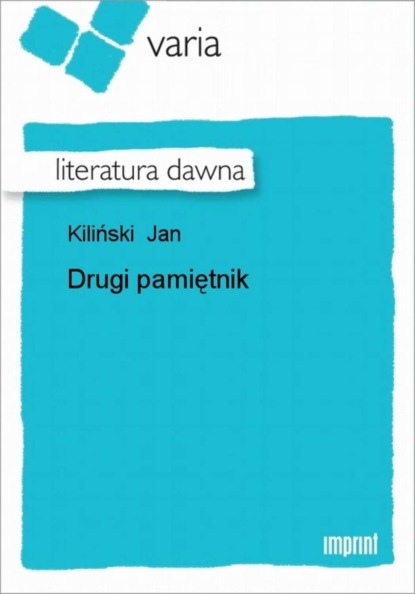 Jan Kiliński - Drugi pamiętnik