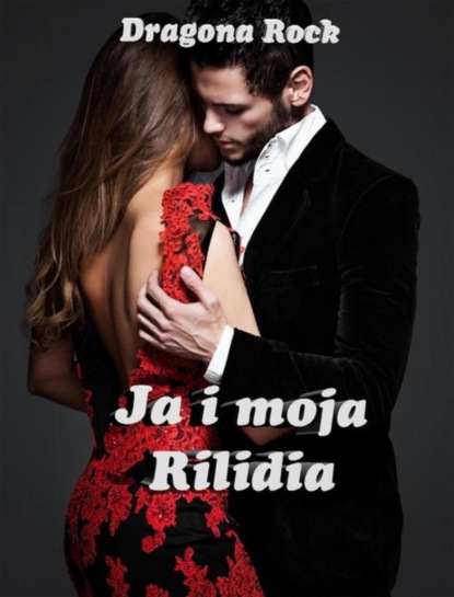 

Ja i moja Rilidia