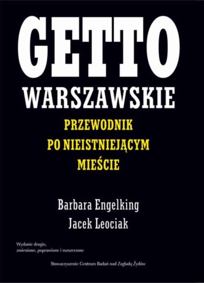 Jacek Leociak - Getto warszawskie