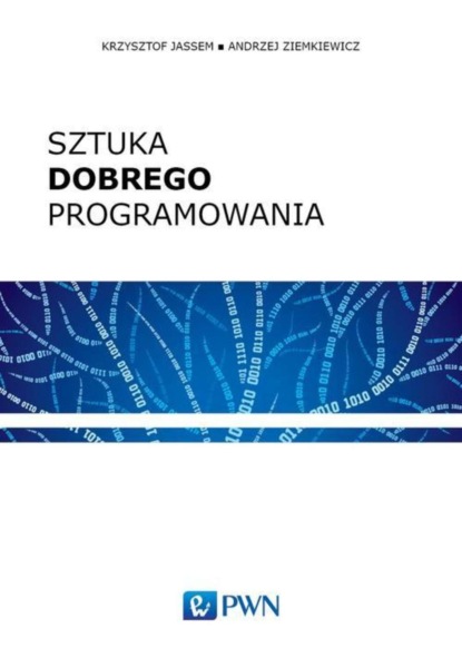 Andrzej Ziemkiewicz - Sztuka dobrego programowania