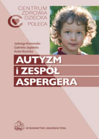 Anita Bryńska - Autyzm i zespół Aspergera