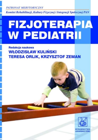 Группа авторов - Fizjoterapia w pediatrii