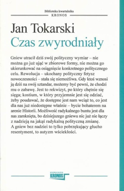 Jan Tokarski - Czas zwyrodniały