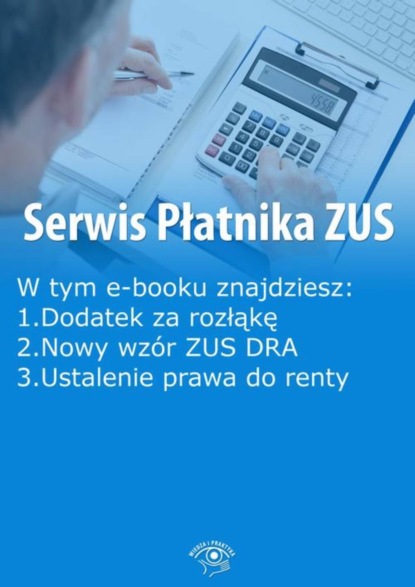 

Serwis Płatnika ZUS, wydanie styczeń 2016 r.