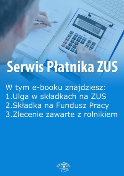 

Serwis Płatnika ZUS, wydanie luty 2016 r.