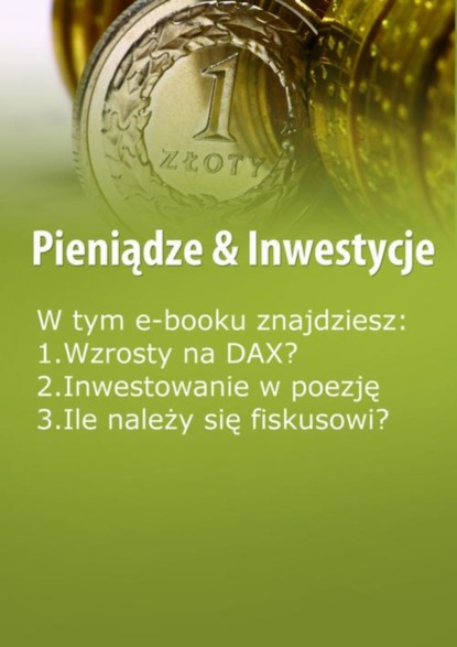 

Pieniądze & Inwestycje, wydanie marzec 2016 r.