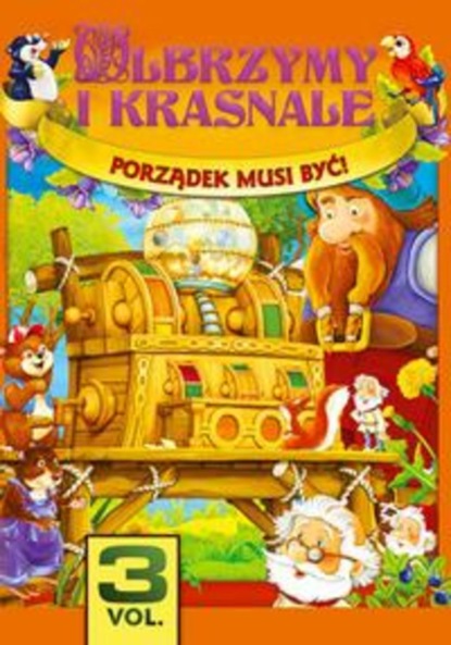 

Olbrzymy i Krasnale cz.3. Porządek musi być!