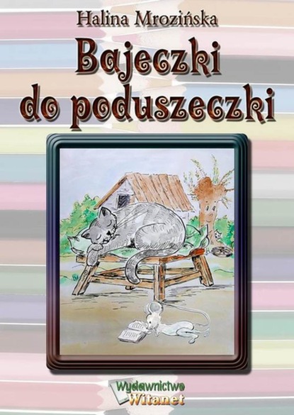 

Bajeczki do poduszeczki