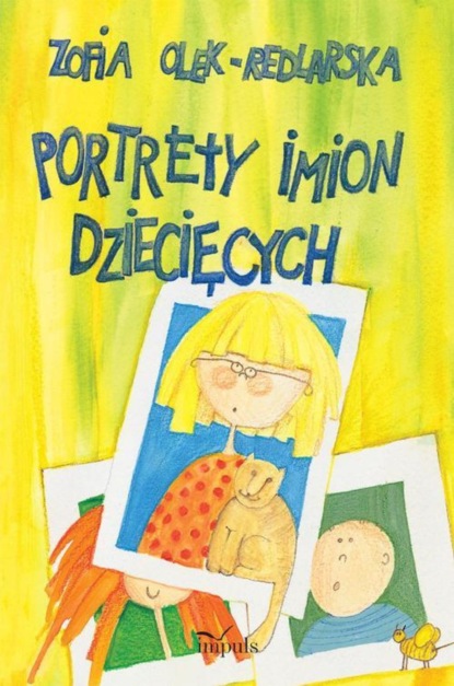 Zofia Olek-Redlarska - Portrety imion dziecięcych