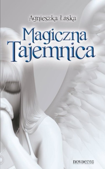 Agnieszka Łaska - Magiczna tajemnica