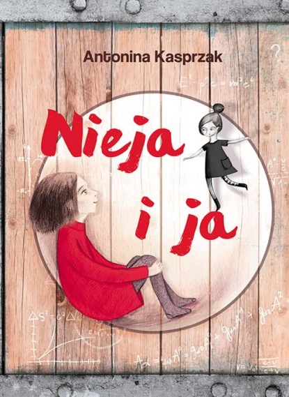 Antonina Kasprzak - Nieja i ja