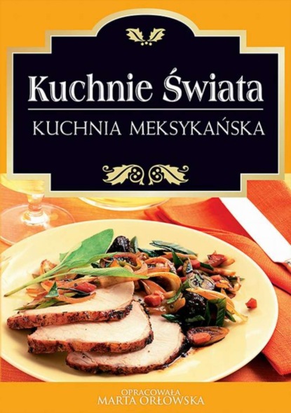 

Kuchnia meksykańska