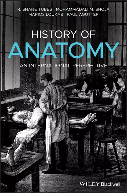 Обложка книги History of Anatomy, Paul Agutter