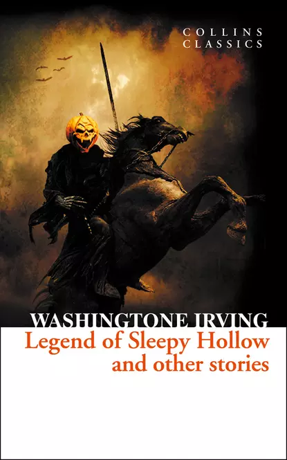 Обложка книги The Legend of Sleepy Hollow and Other Stories, Вашингтон Ирвинг