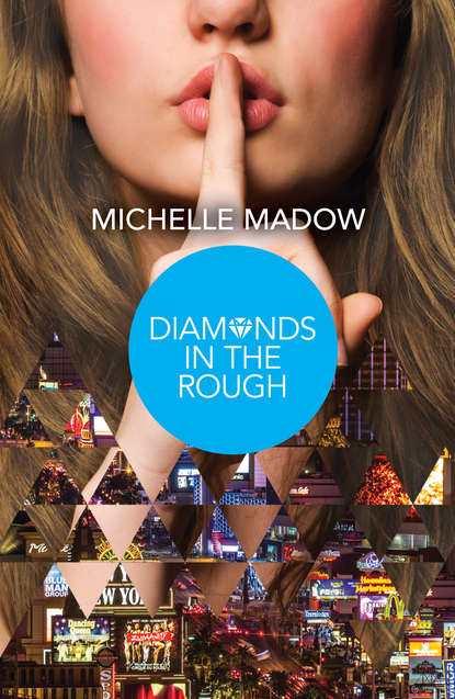 Michelle  Madow - Diamonds in the Rough