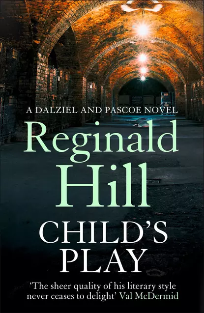 Обложка книги Child’s Play, Reginald  Hill