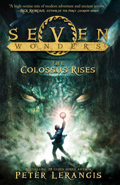 Peter  Lerangis - The Colossus Rises