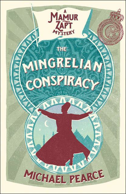 Michael  Pearce - The Mingrelian Conspiracy