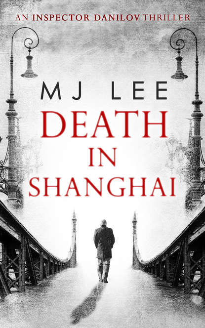 Death In Shanghai (M Lee J). 