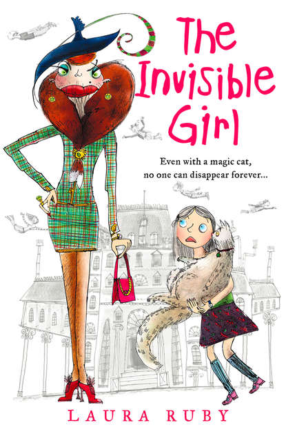 Laura  Ruby - The Invisible Girl