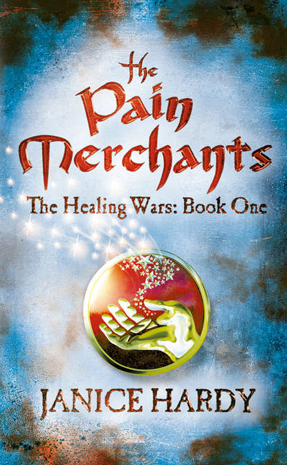 Janice  Hardy - The Pain Merchants