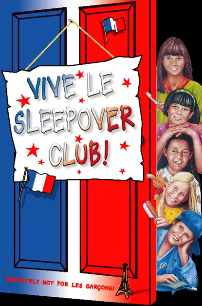 Обложка книги Vive le Sleepover Club!, Нариндер Дхами