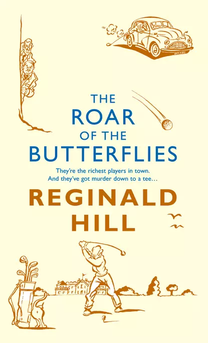 Обложка книги The Roar of the Butterflies, Reginald  Hill