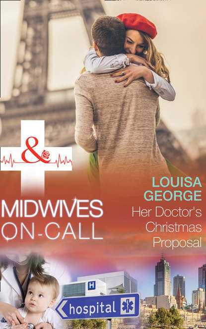 Louisa  George - Her Doctor's Christmas Proposal