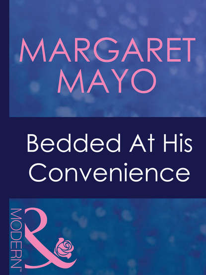 Маргарет Майо — Bedded At His Convenience