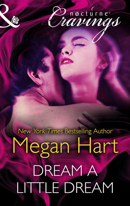 Megan Hart - Dream a Little Dream