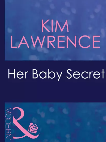 Обложка книги Her Baby Secret, Ким Лоренс