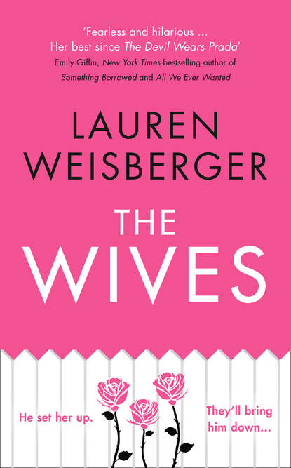 Лорен Вайсбергер - The Wives