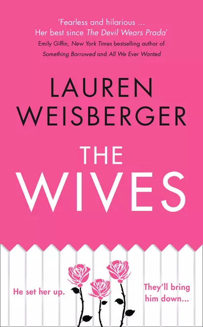 Обложка книги The Wives, Лорен Вайсбергер