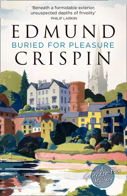 Обложка книги Buried for Pleasure, Edmund  Crispin