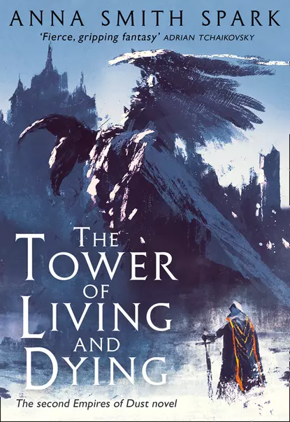 Обложка книги The Tower of Living and Dying, Anna Spark Smith