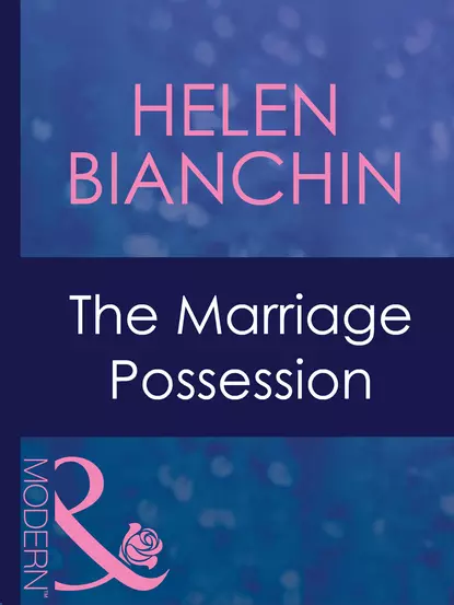 Обложка книги The Marriage Possession, HELEN  BIANCHIN