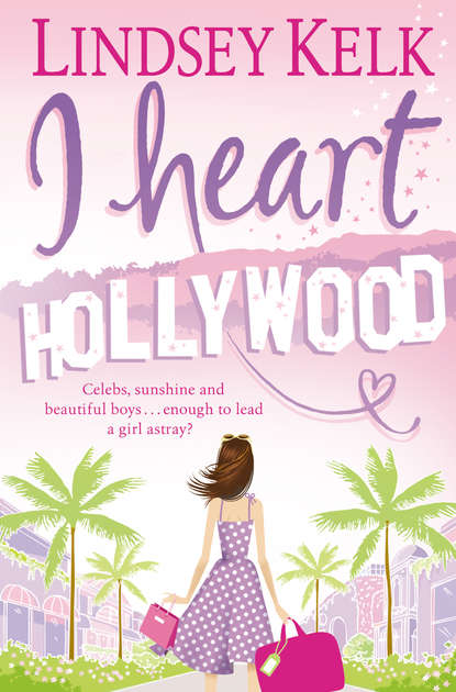 Lindsey  Kelk - I Heart Hollywood