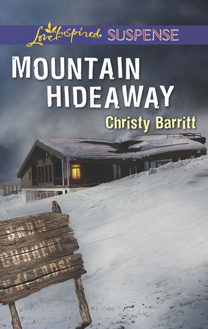 Mountain Hideaway (Christy  Barritt). 