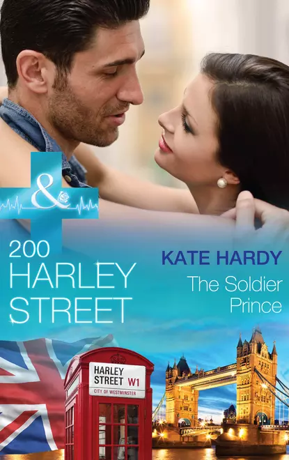 Обложка книги 200 Harley Street: The Soldier Prince, Kate Hardy