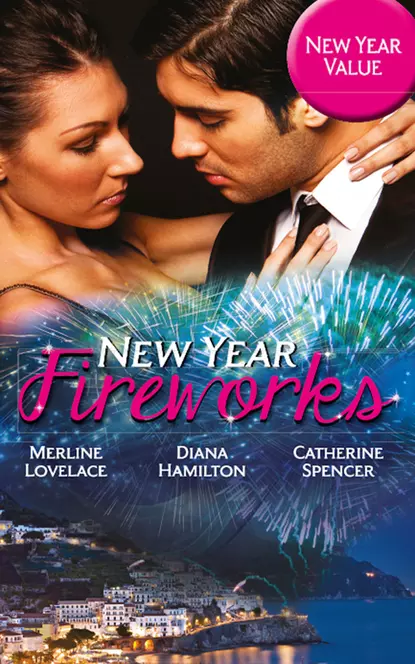 Обложка книги New Year Fireworks: The Duke's New Year's Resolution / The Faithful Wife / Constantino's Pregnant Bride, Catherine  Spencer