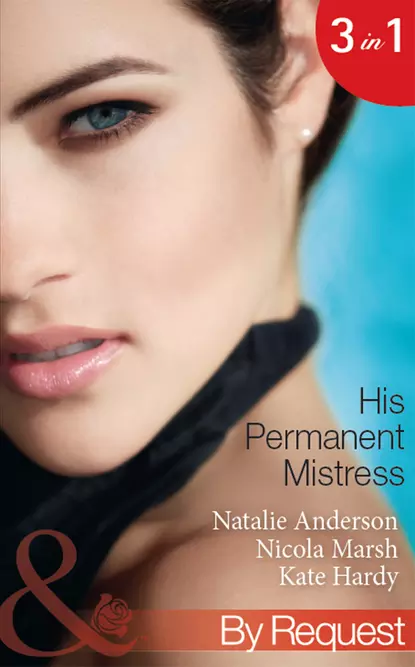 Обложка книги His Permanent Mistress: Mistress Under Contract, Kate Hardy