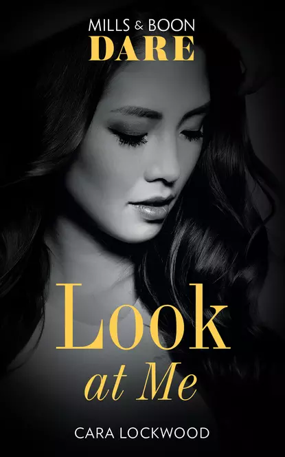 Обложка книги Look At Me, Cara  Lockwood